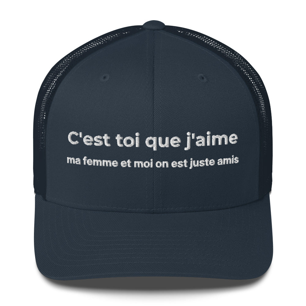 Casquette brodée C'est toi que j'aime ma femme et moi on est juste amis Bleu Marine - Sedurro