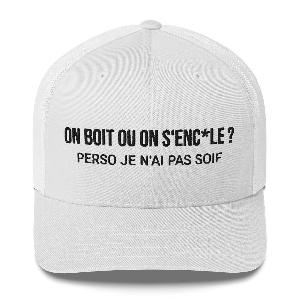 Casquette brodée On boit ou on s'enc*le perso je n'ai pas soif Blanc - Sedurro