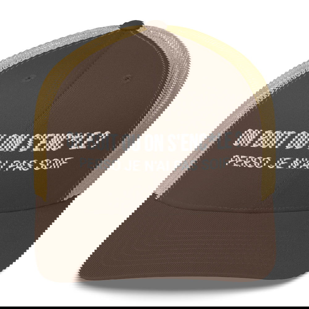 Casquette brodée On boit ou on s'enc*le perso je n'ai pas soif Marron Kaki - Sedurro