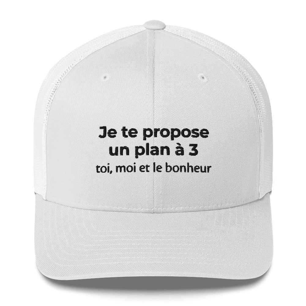 Casquette brodée Je te propose un plan à 3 toi moi et le bonheur Blanc - Sedurro
