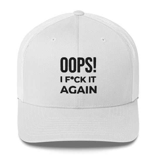 Casquette brodée Oops I f*ck it again - Sedurro