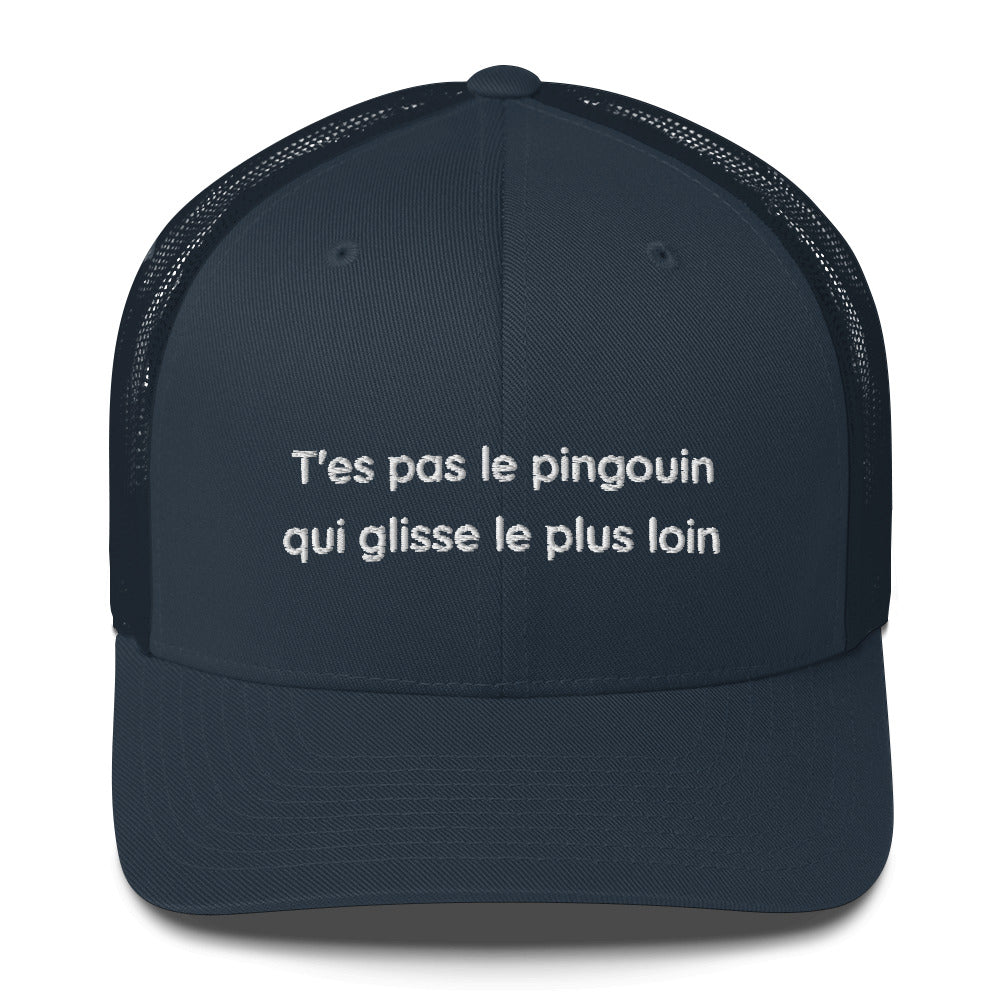 Casquette brodée T'es pas le pingouin qui glisse le plus loin - Sedurro