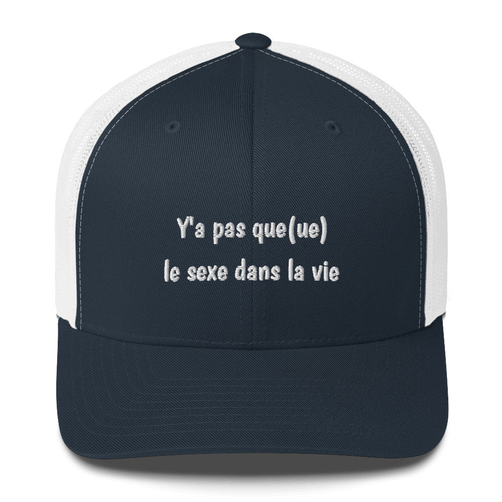 Casquette brodée Y'a pas queue le sexe dans la vie - Sedurro
