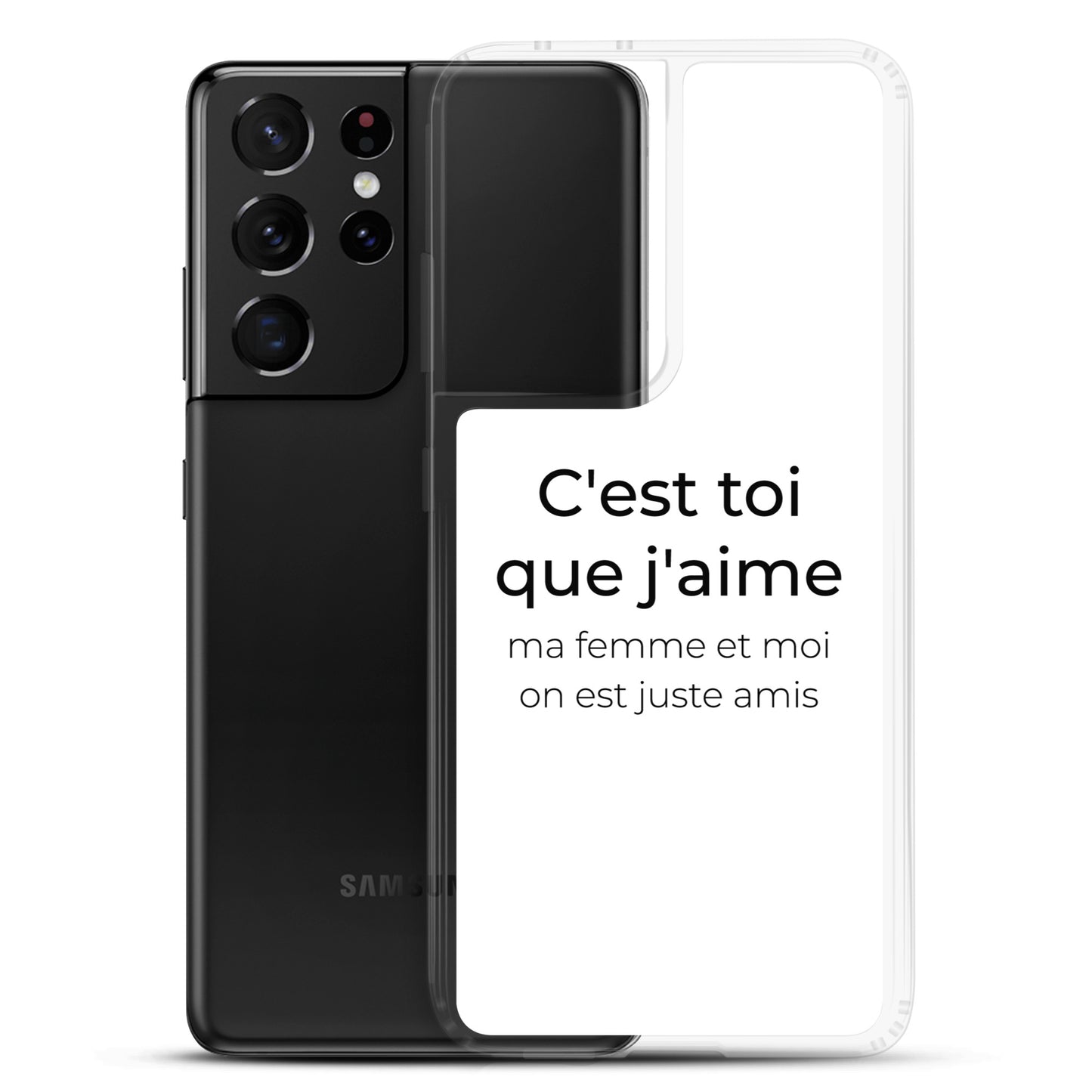 Coque Samsung C'est toi que j'aime ma femme et moi on est juste amis - Sedurro