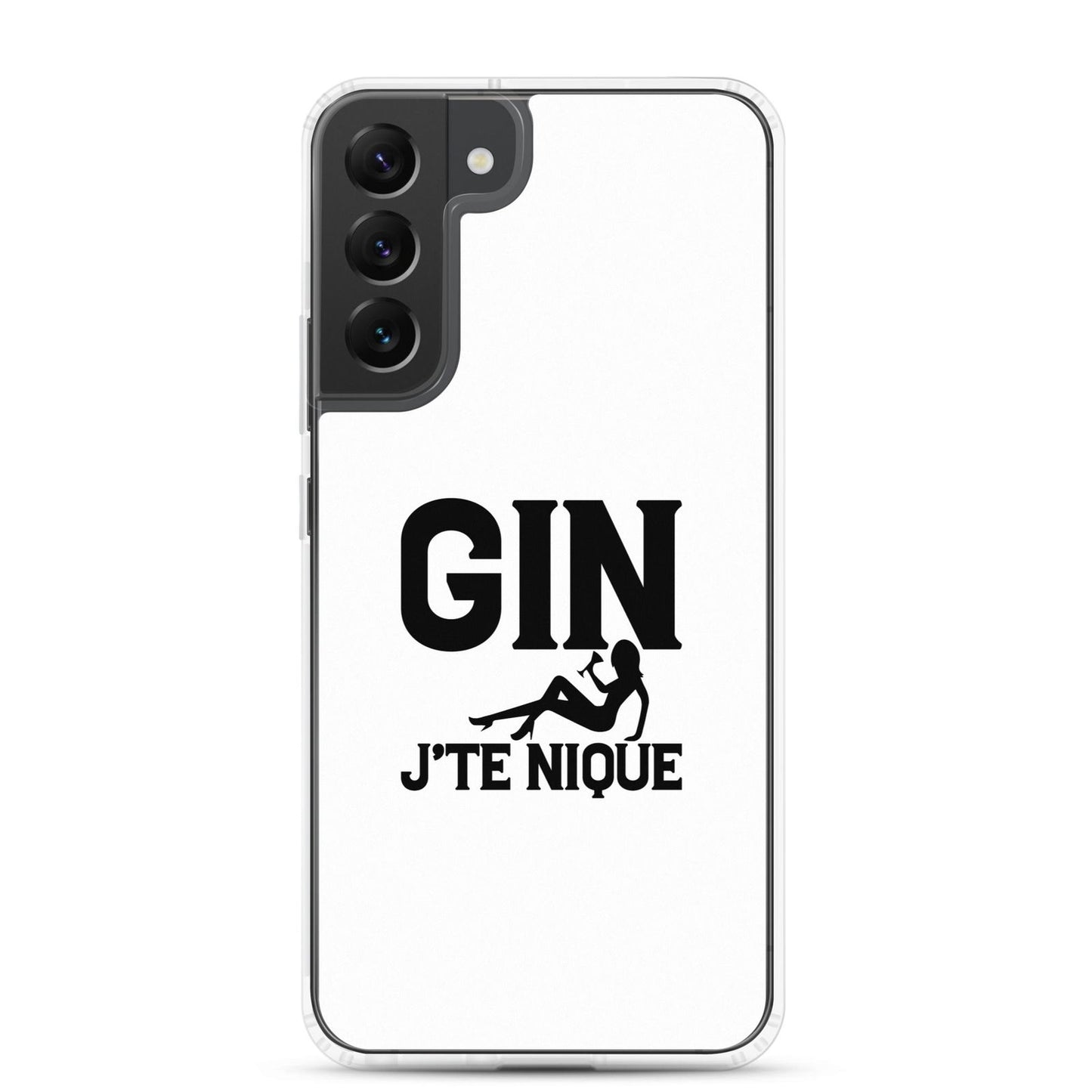 Coque Samsung Gin j'te nique Samsung Galaxy S22 Plus - Sedurro