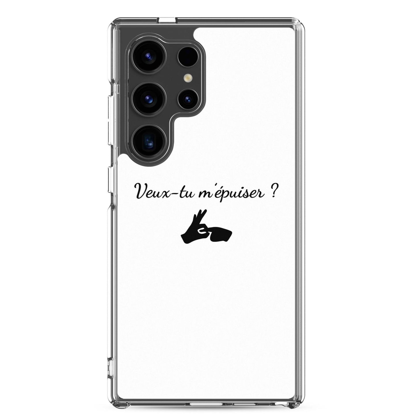 Coque Samsung Veux-tu m'épuiser Samsung Galaxy S24 Ultra - Sedurro