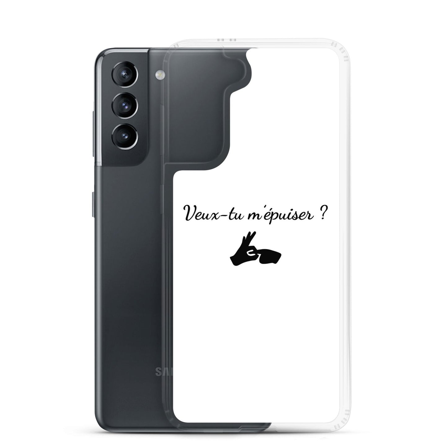 Coque Samsung Veux-tu m'épuiser - Sedurro