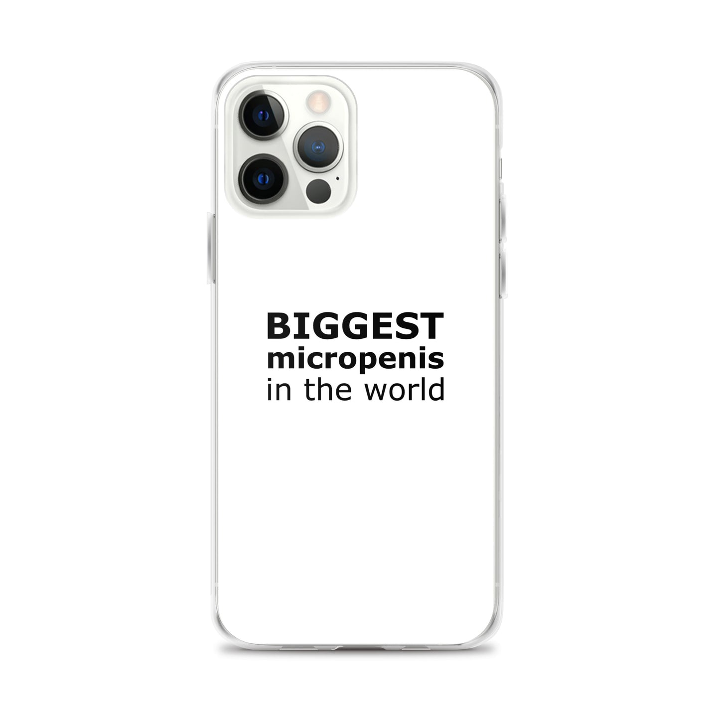 Coque iPhone Biggest micropenis in the world - Sedurro