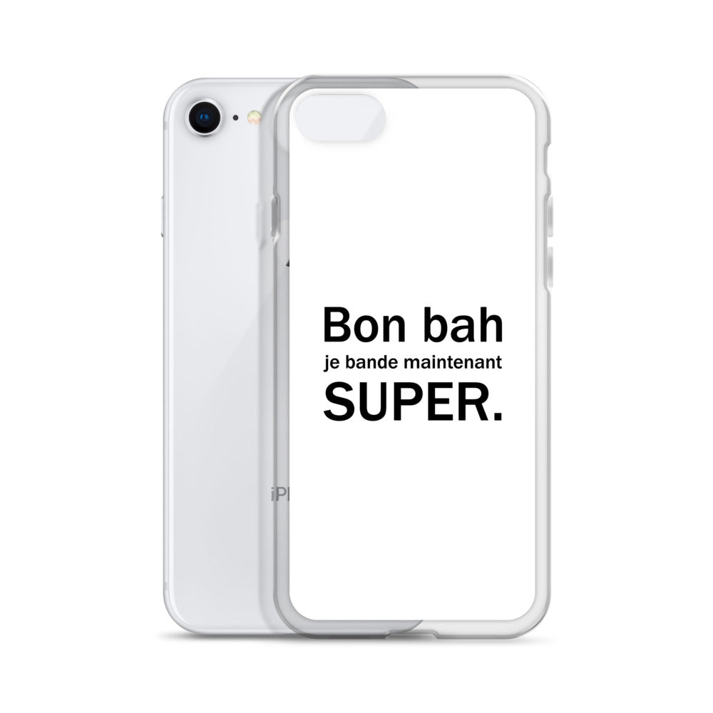 Coque iPhone Bon bah je bande maintenant super - Sedurro