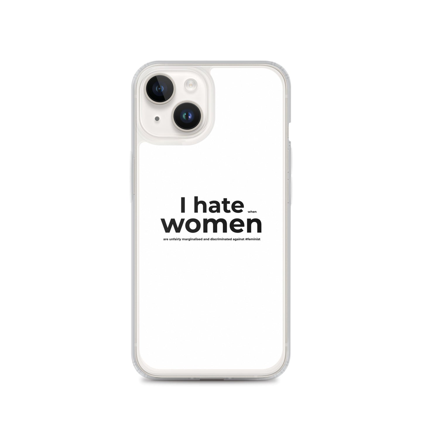 Coque iPhone Feminist I hate women iPhone 14 - Sedurro