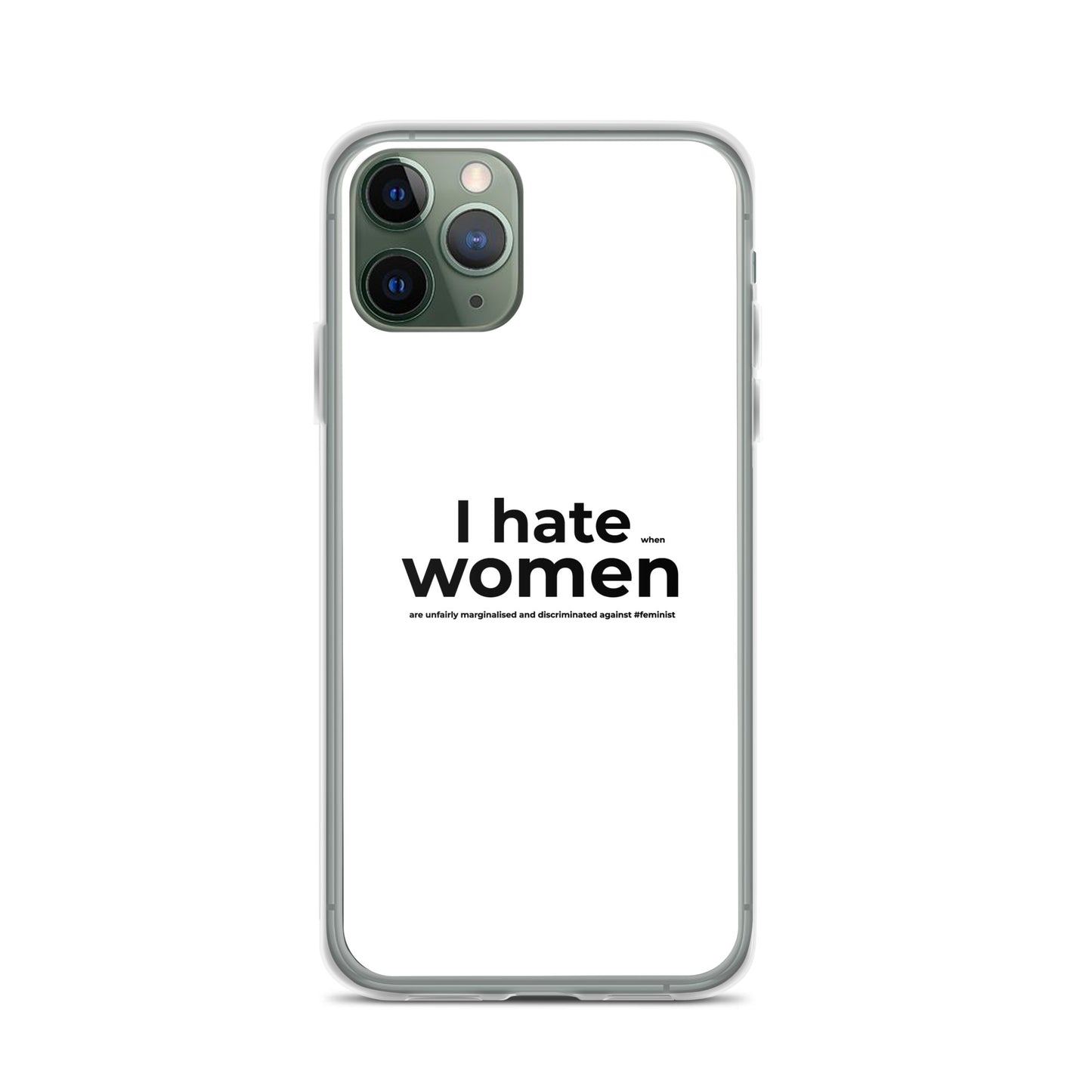 Coque iPhone Feminist I hate women iPhone 11 Pro - Sedurro