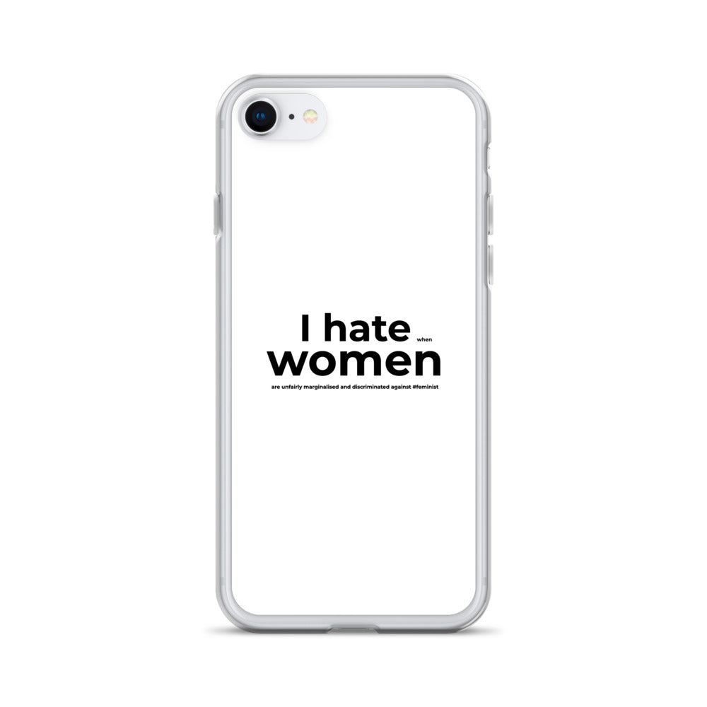 Coque iPhone Feminist I hate women iPhone 7 8 - Sedurro