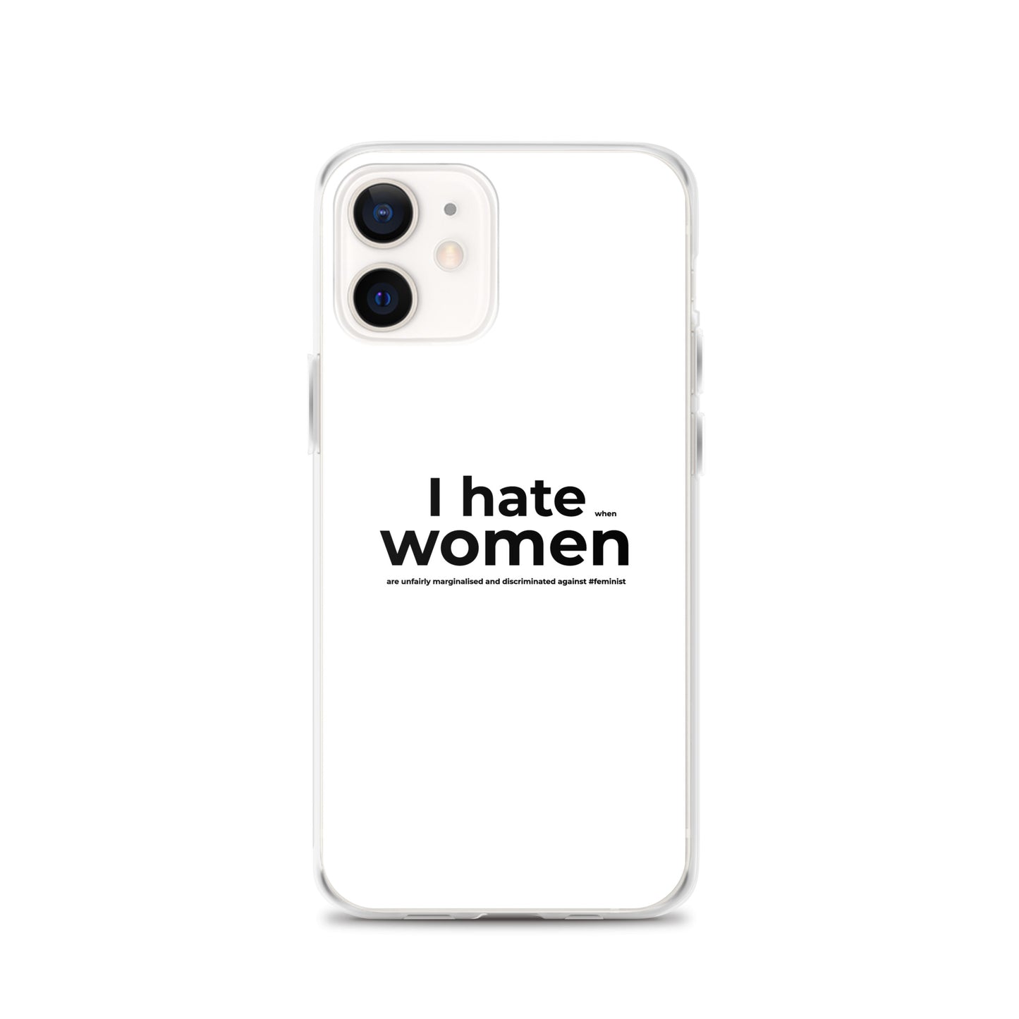 Coque iPhone Feminist I hate women iPhone 12 - Sedurro
