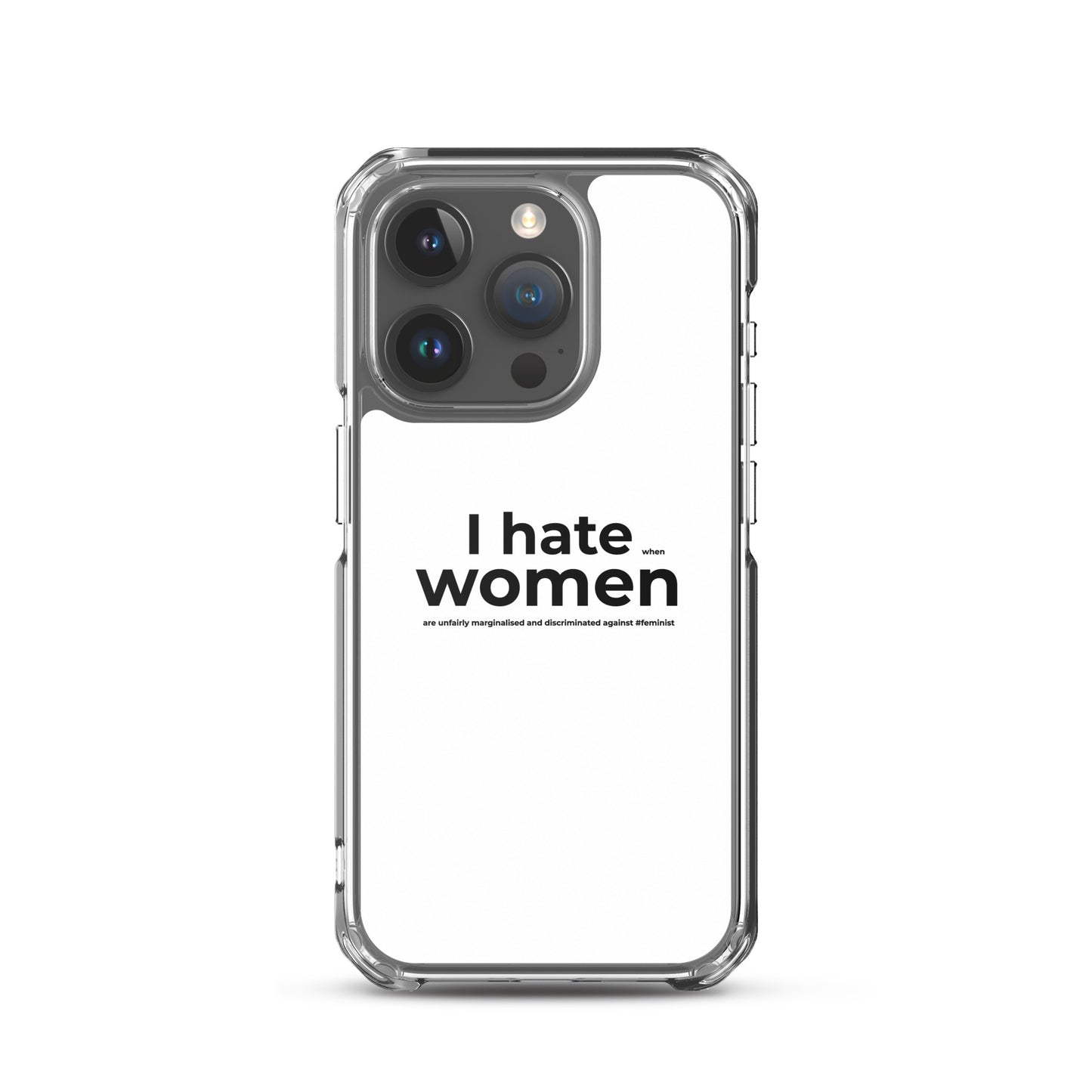 Coque iPhone Feminist I hate women iPhone 15 Pro - Sedurro