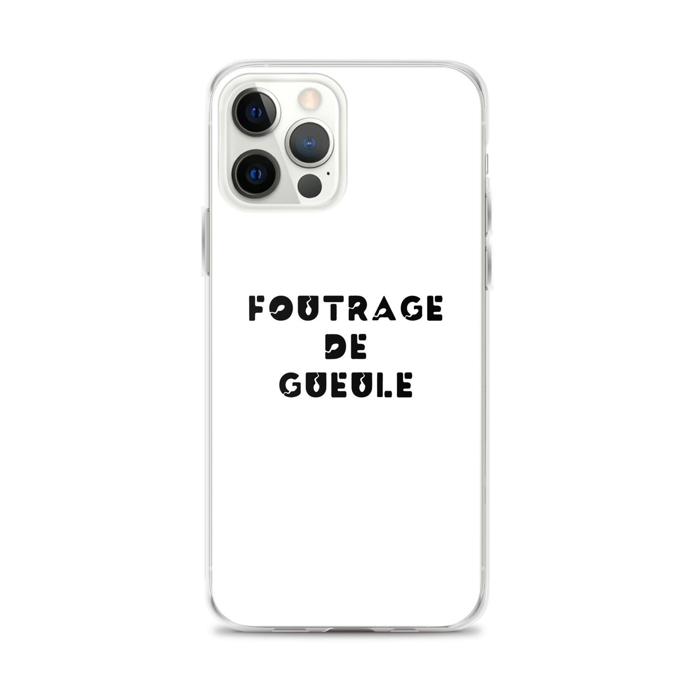 Coque iPhone Foutrage de gueule - Sedurro