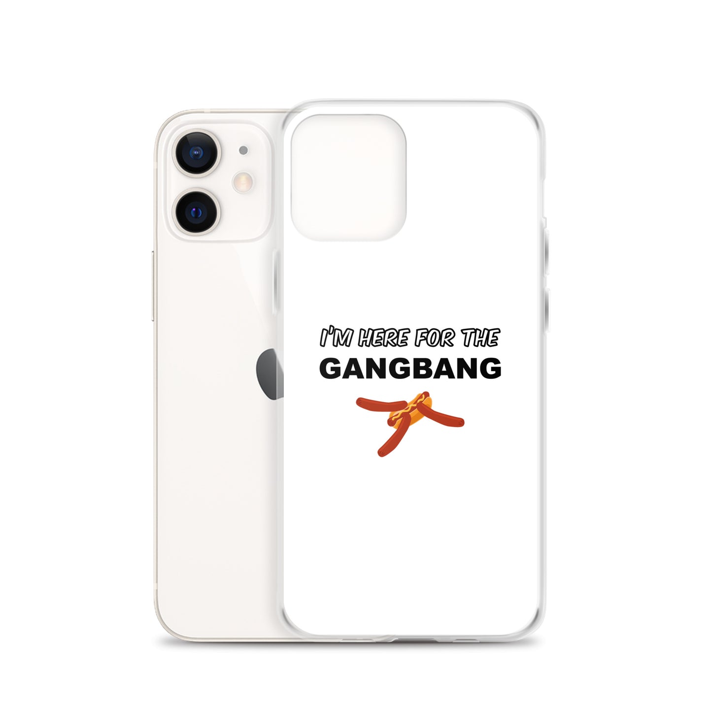 Coque iPhone I'm here for the gangbang - Sedurro