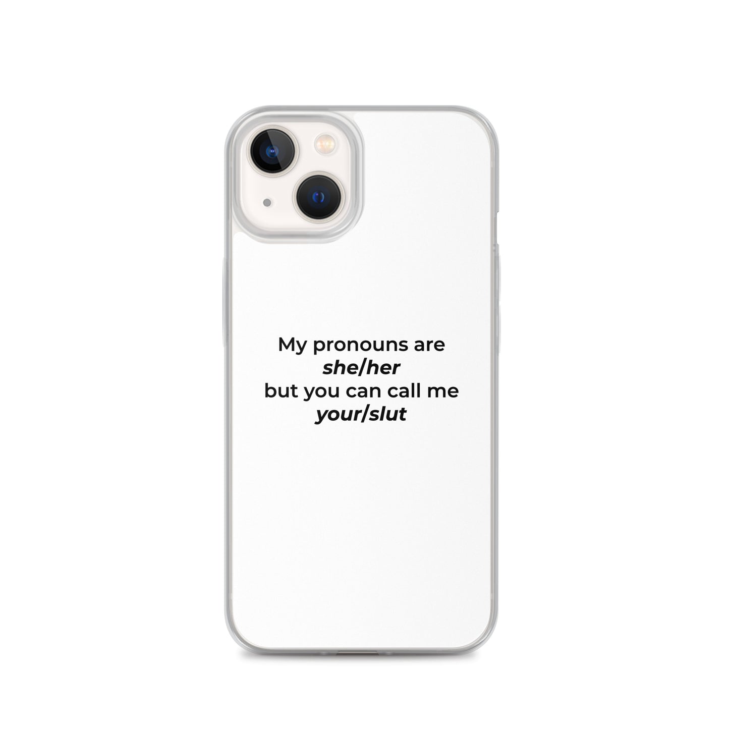 Coque iPhone My pronouns are she/her but you can call me your/slut - Sedurro