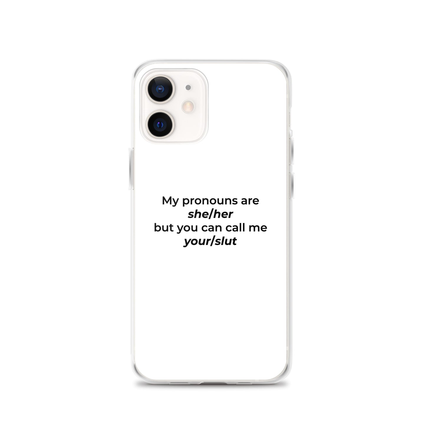 Coque iPhone My pronouns are she/her but you can call me your/slut - Sedurro