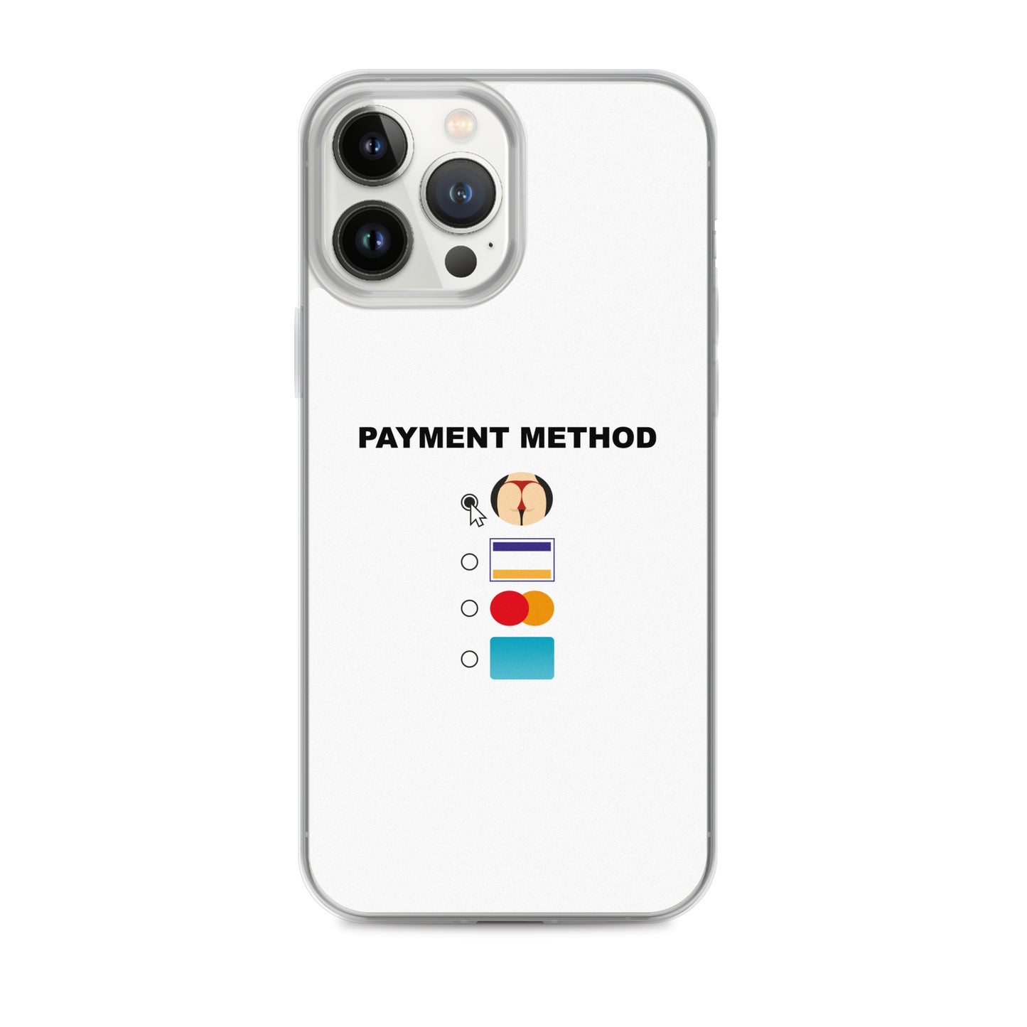 Coque iPhone Payment method butt - Sedurro