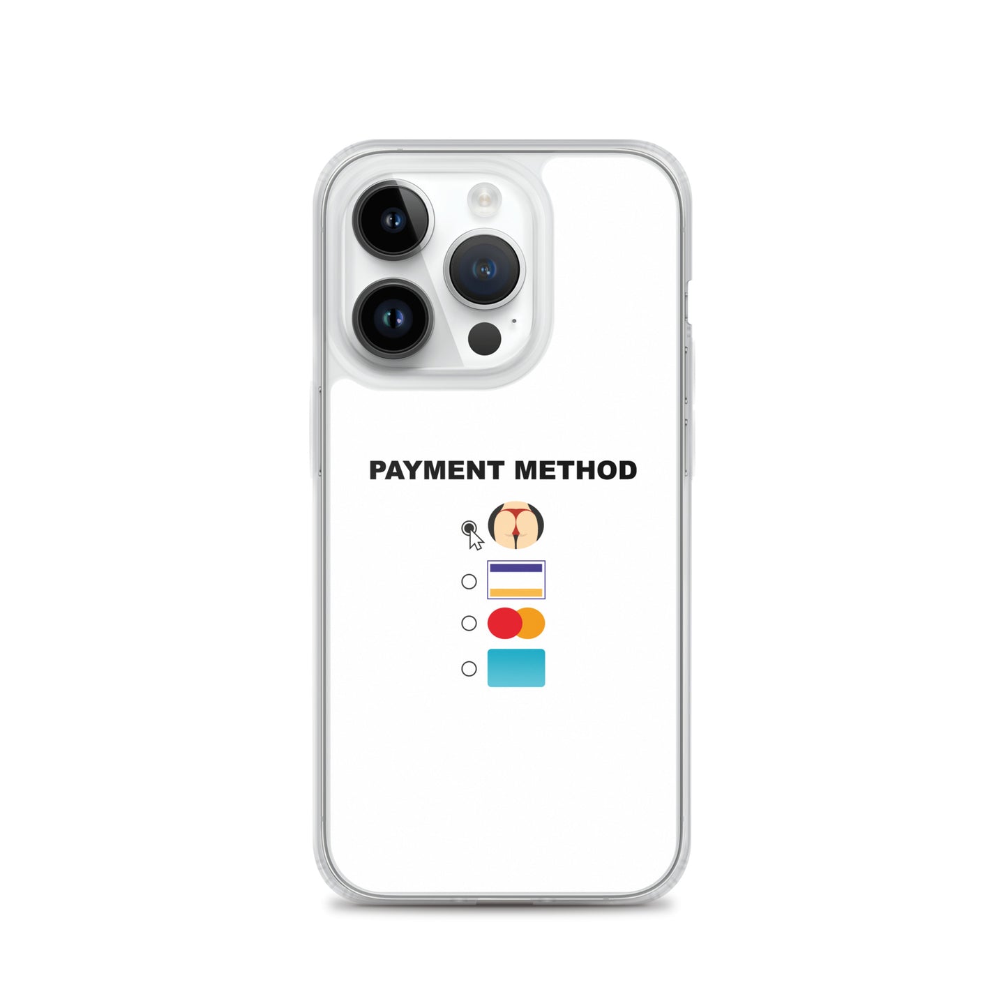 Coque iPhone Payment method butt - Sedurro