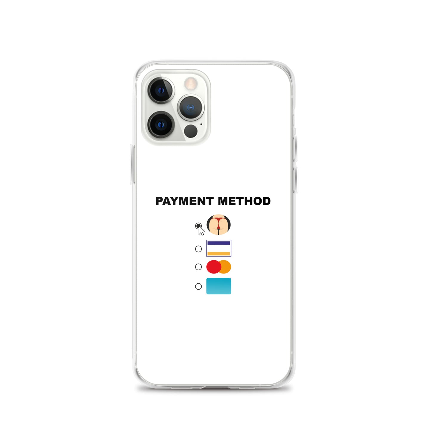 Coque iPhone Payment method butt - Sedurro
