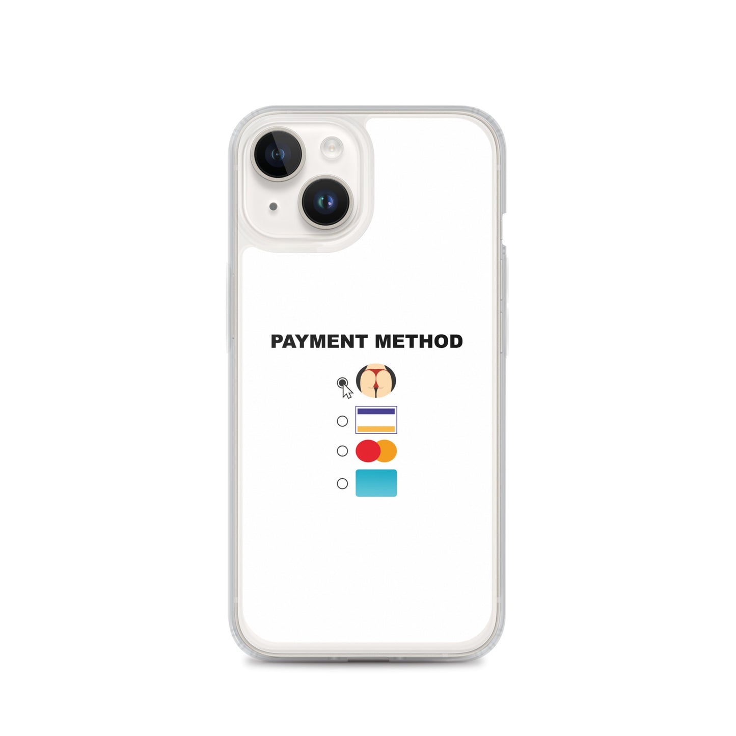 Coque iPhone Payment method butt - Sedurro