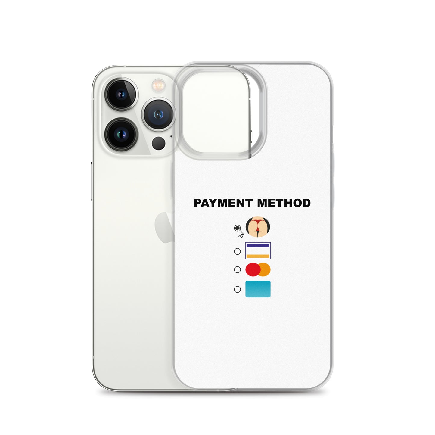 Coque iPhone Payment method butt - Sedurro