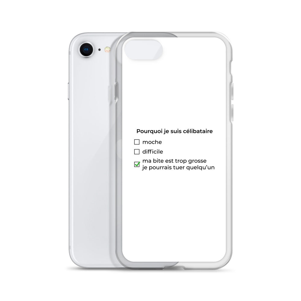 Coque iPhone Pourquoi je suis célibataire ma bite est trop grosse - Sedurro