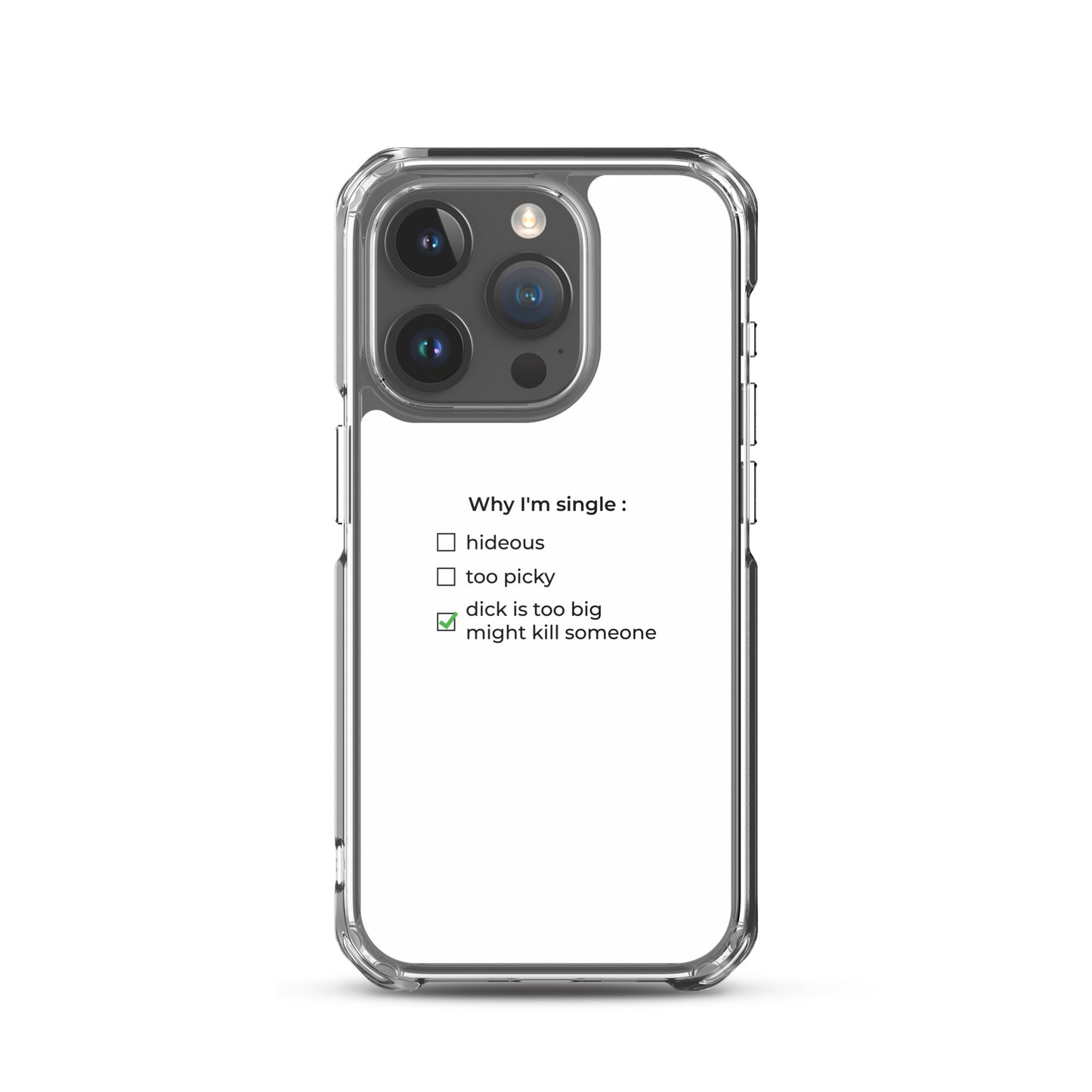 Coque iPhone Why I'm single dick is too big iPhone 15 Pro - Sedurro