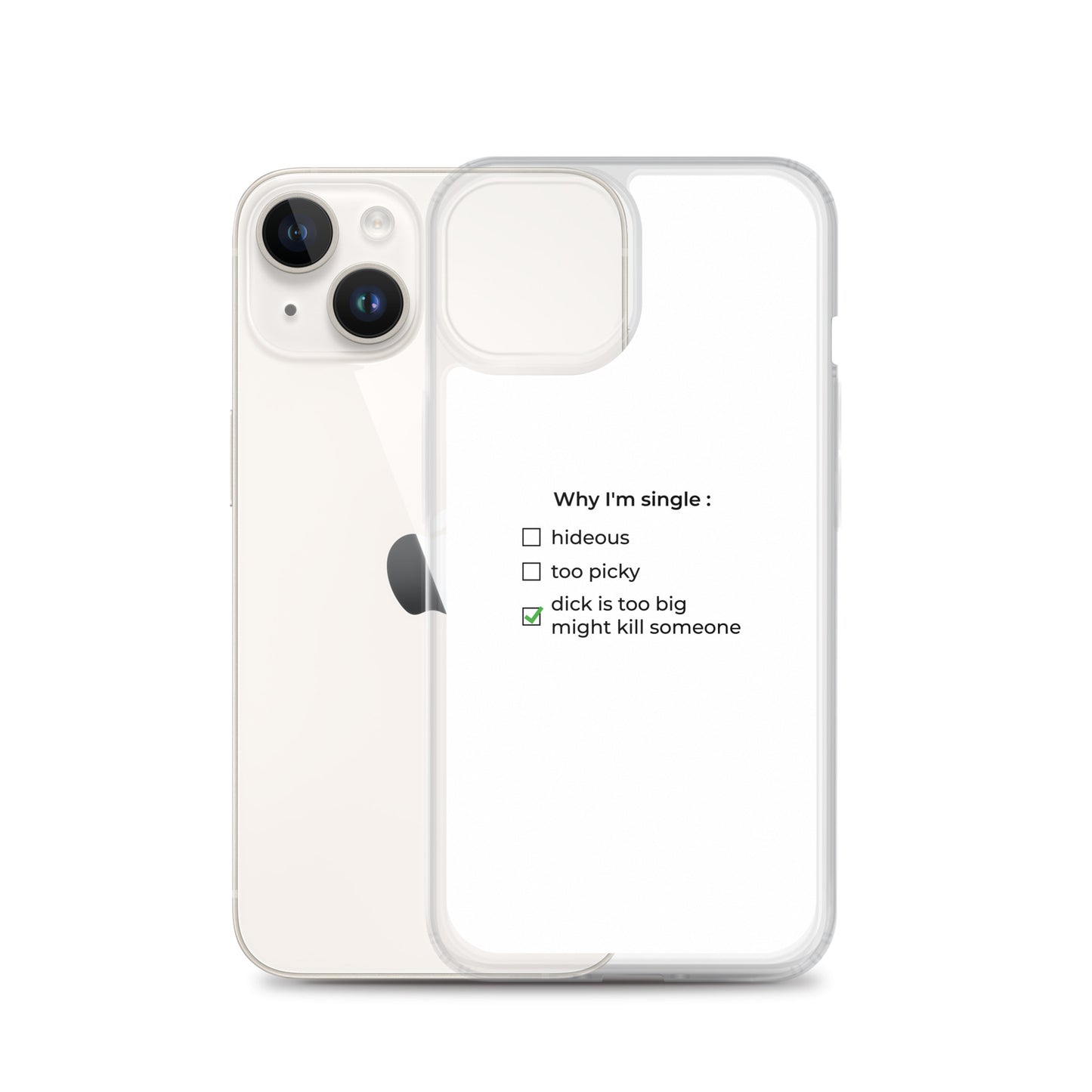 Coque iPhone Why I'm single dick is too big - Sedurro