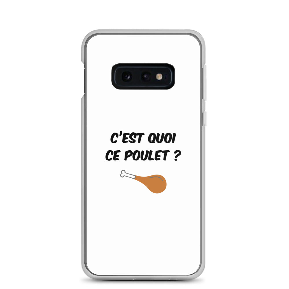 Coque Samsung C'est quoi ce poulet - Sedurro