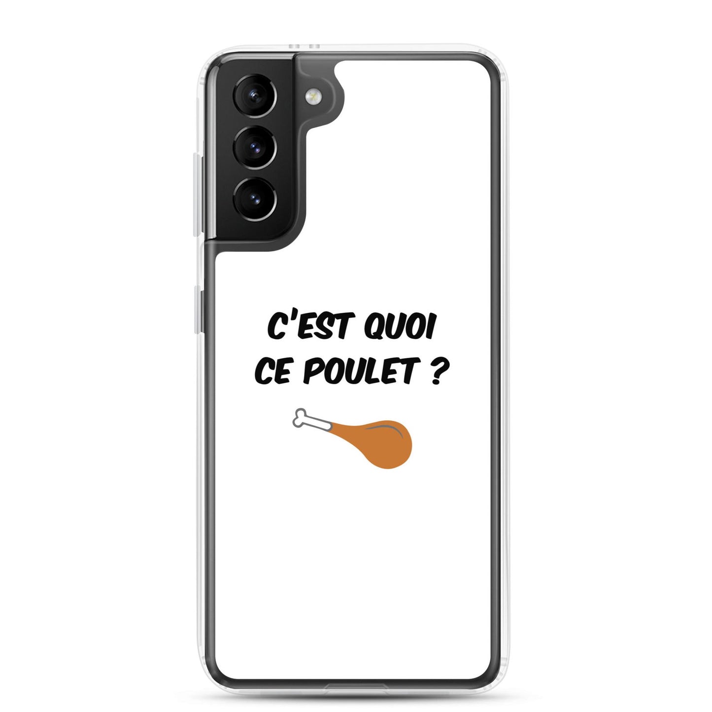 Coque Samsung C'est quoi ce poulet - Sedurro