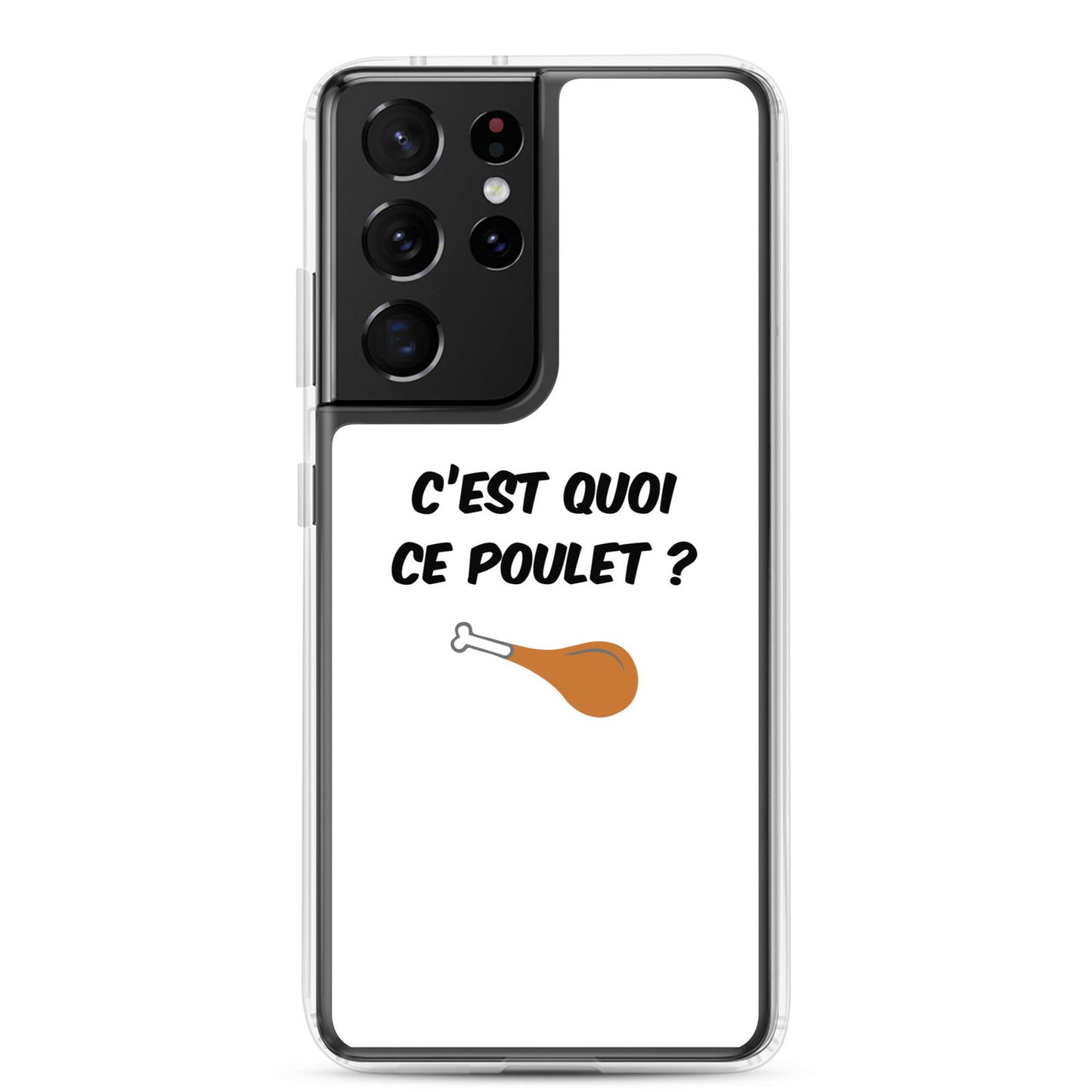 Coque Samsung C'est quoi ce poulet - Sedurro