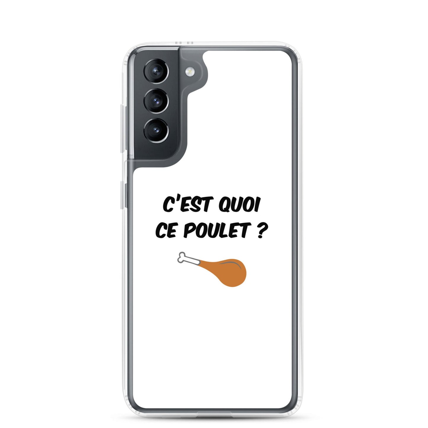 Coque Samsung C'est quoi ce poulet - Sedurro
