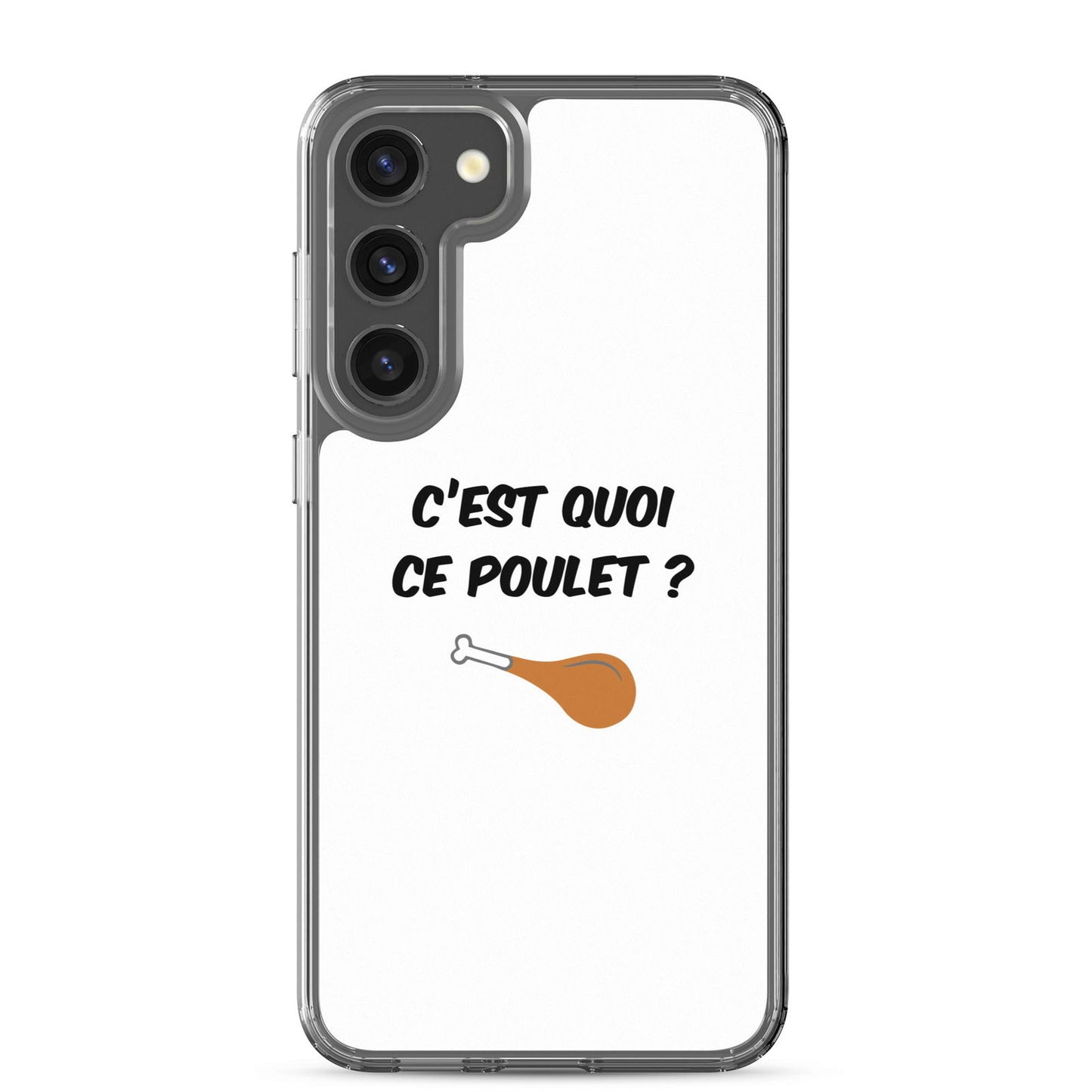 Coque Samsung C'est quoi ce poulet - Sedurro