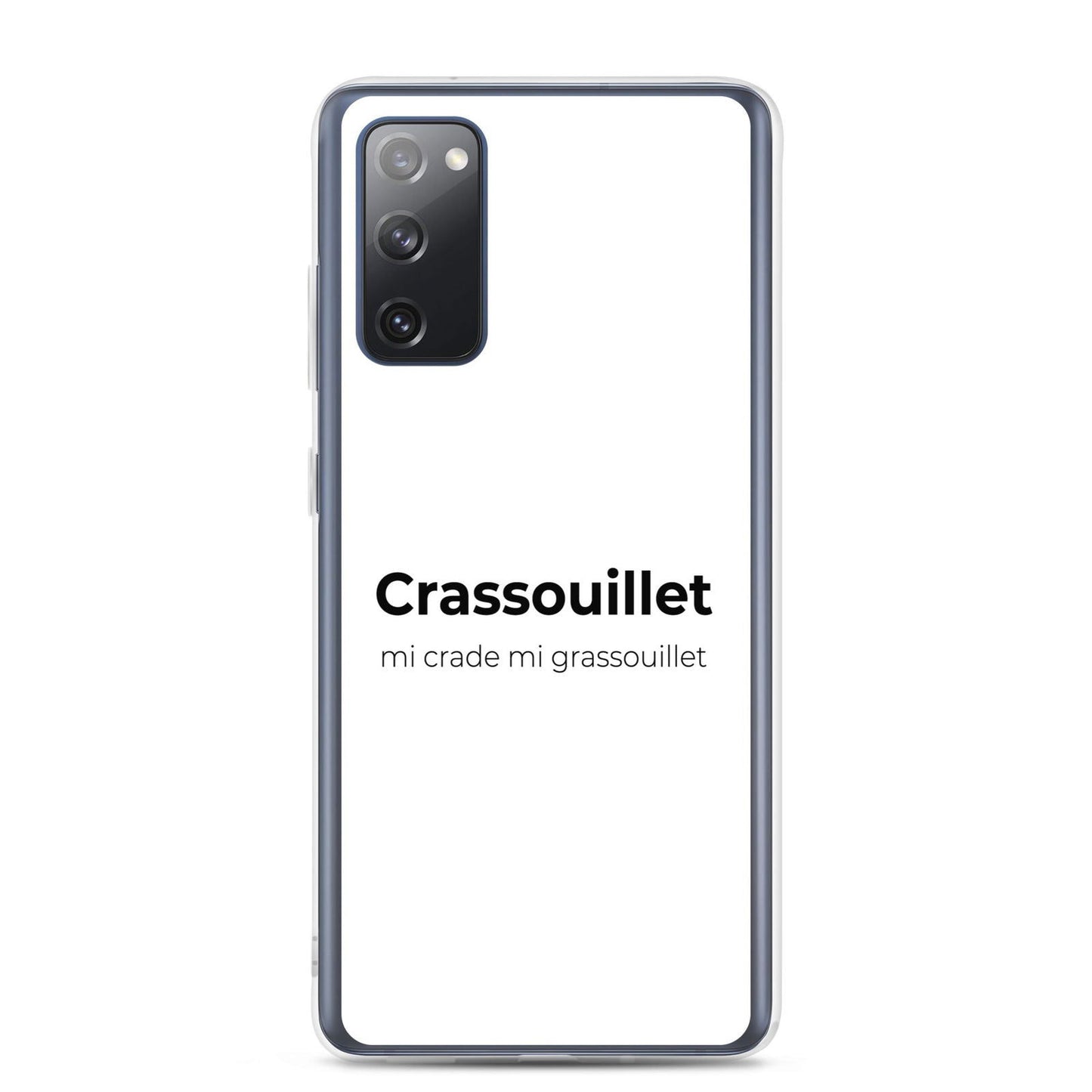 Coque Samsung Crassouillet mi crade mi grassouillet Samsung Galaxy S20 FE - Sedurro