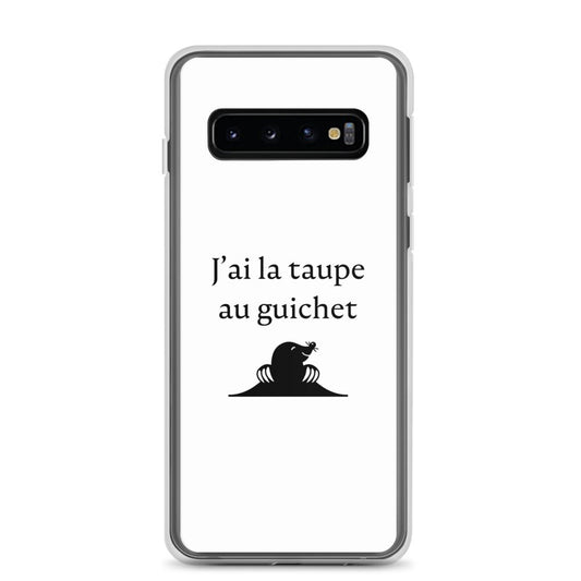 Coque Samsung J'ai la taupe au guichet - Sedurro