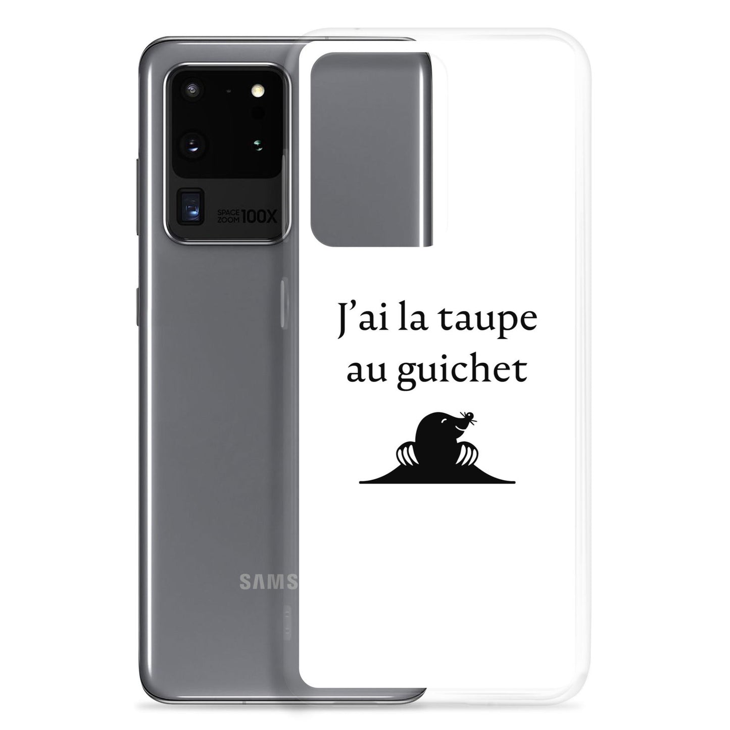 Coque Samsung J'ai la taupe au guichet - Sedurro