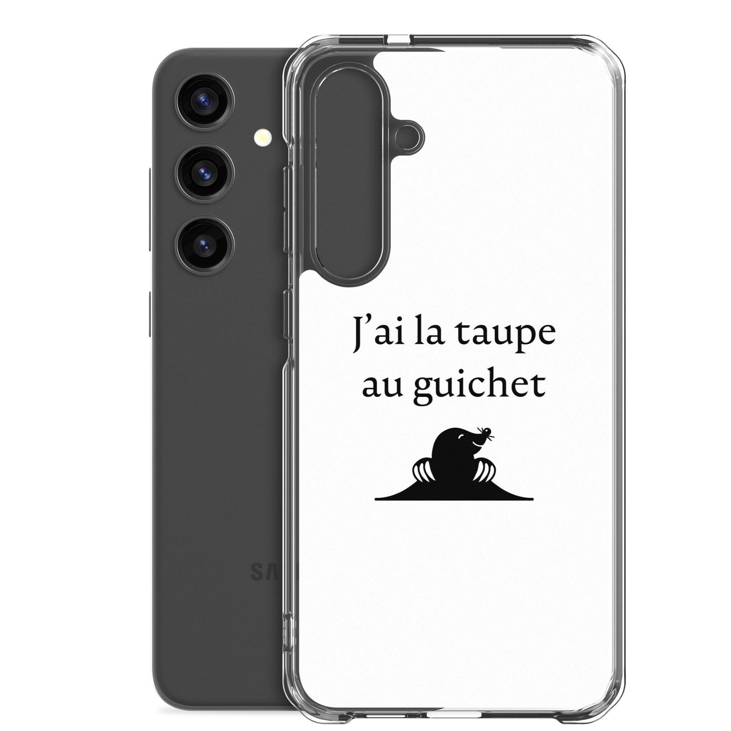 Coque Samsung J'ai la taupe au guichet - Sedurro