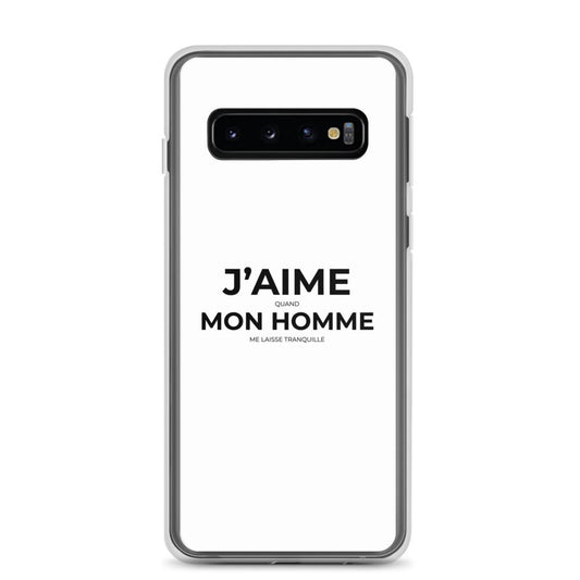 Coque Samsung J'aime quand mon homme me laisse tranquille - Sedurro