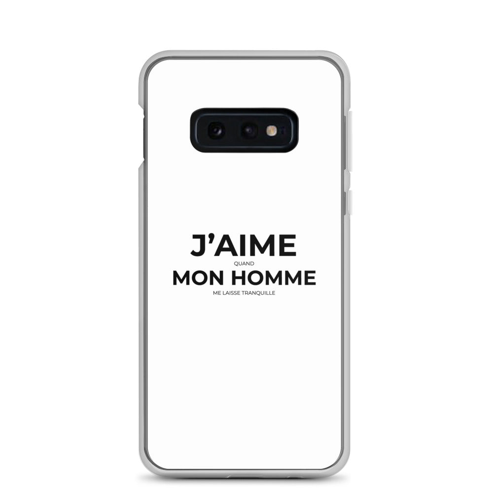 Coque Samsung J'aime quand mon homme me laisse tranquille - Sedurro