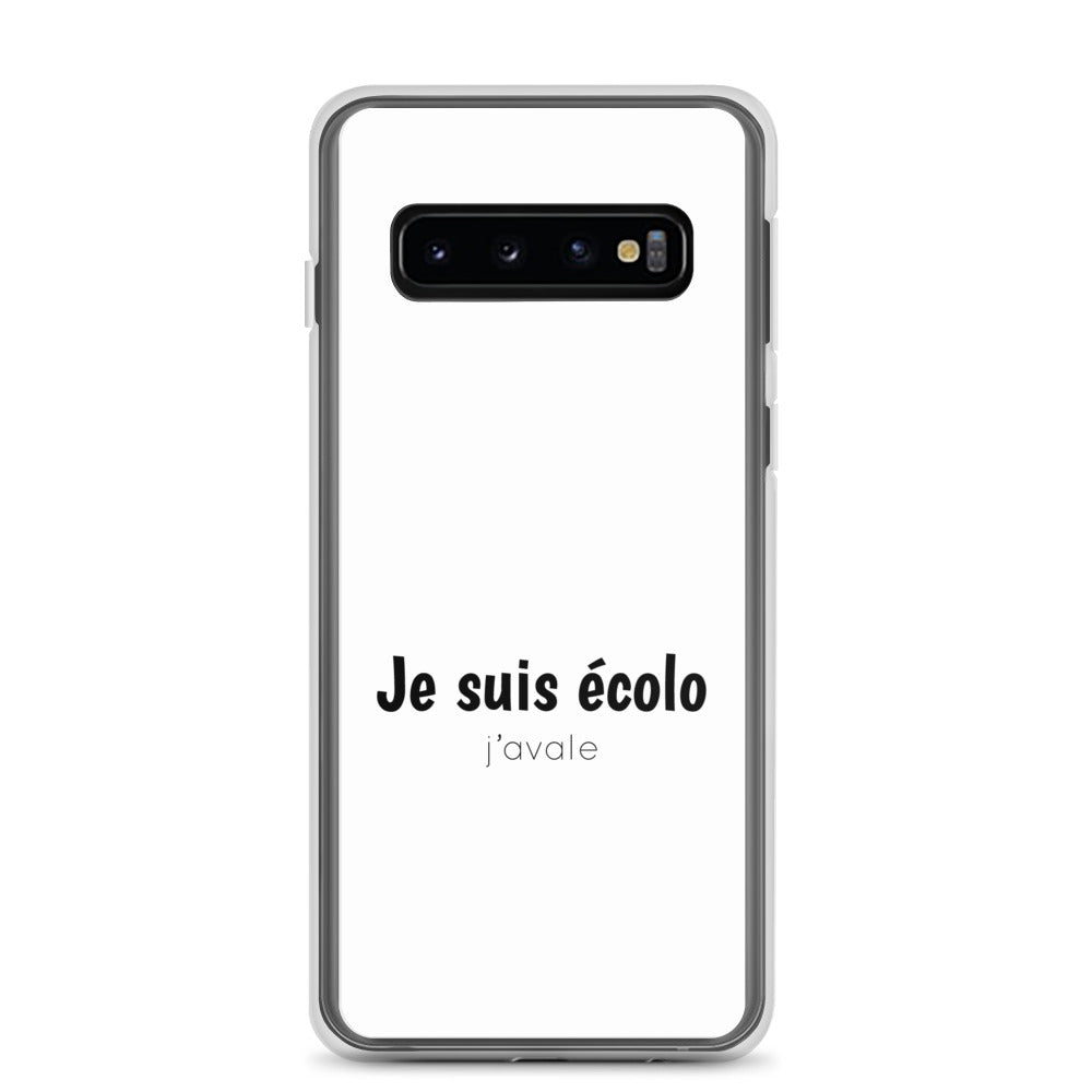 Coque Samsung Je suis écolo j'avale Samsung Galaxy S10 - Sedurro