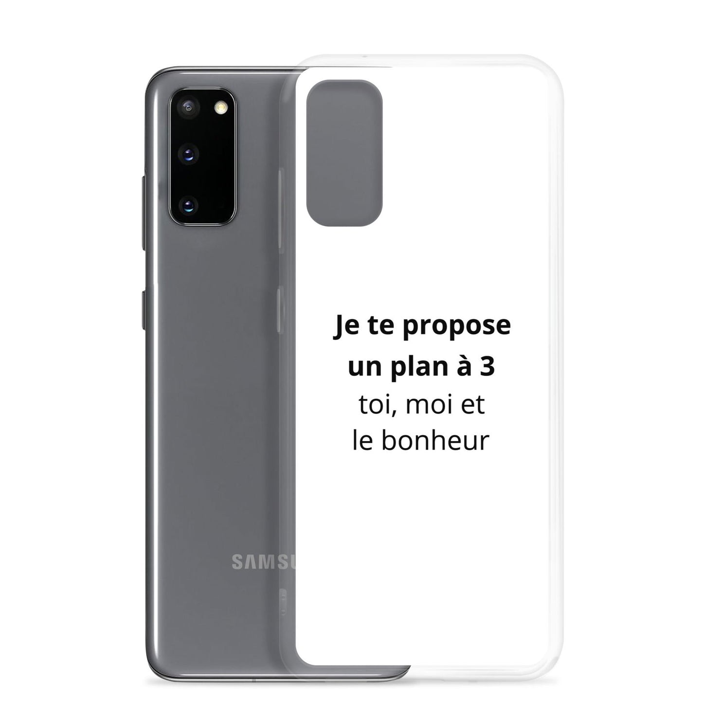 Coque Samsung Je te propose un plan à 3 toi moi et le bonheur - Sedurro