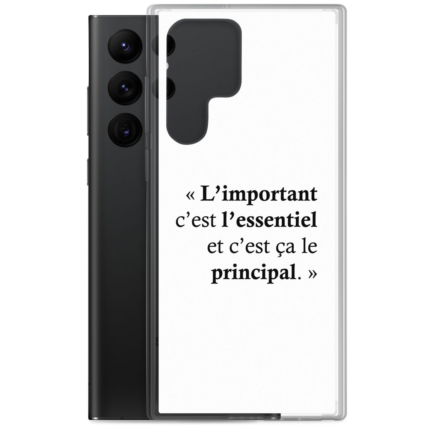 Coque Samsung L’important c’est l’essentiel et c’est ça le principal - Sedurro