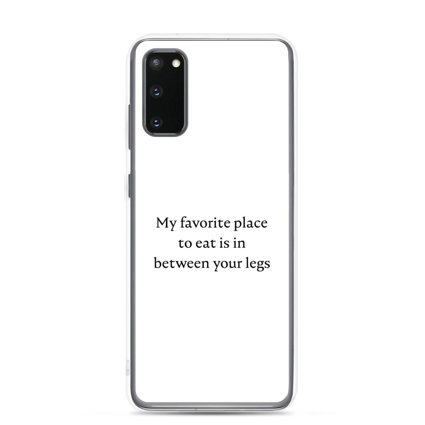 Coque Samsung My favorite place to eat is in between your legs - Sedurro