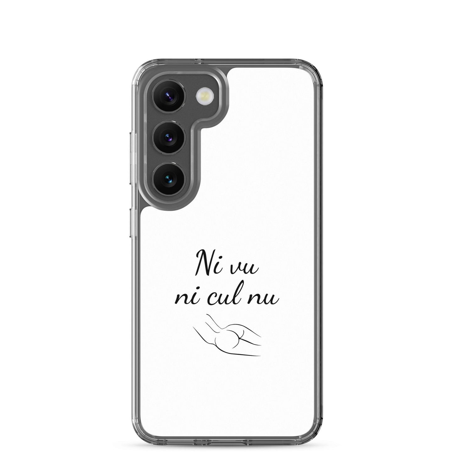 Coque Samsung Ni vu ni cul nu - Sedurro