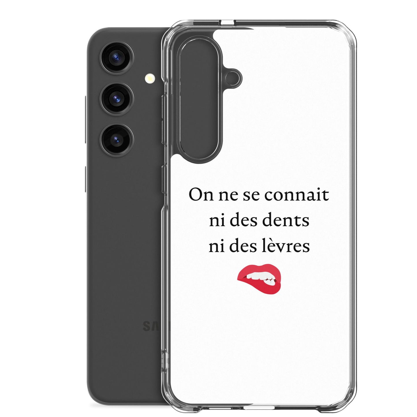 Coque Samsung On ne se connait ni des dents ni des lèvres - Sedurro