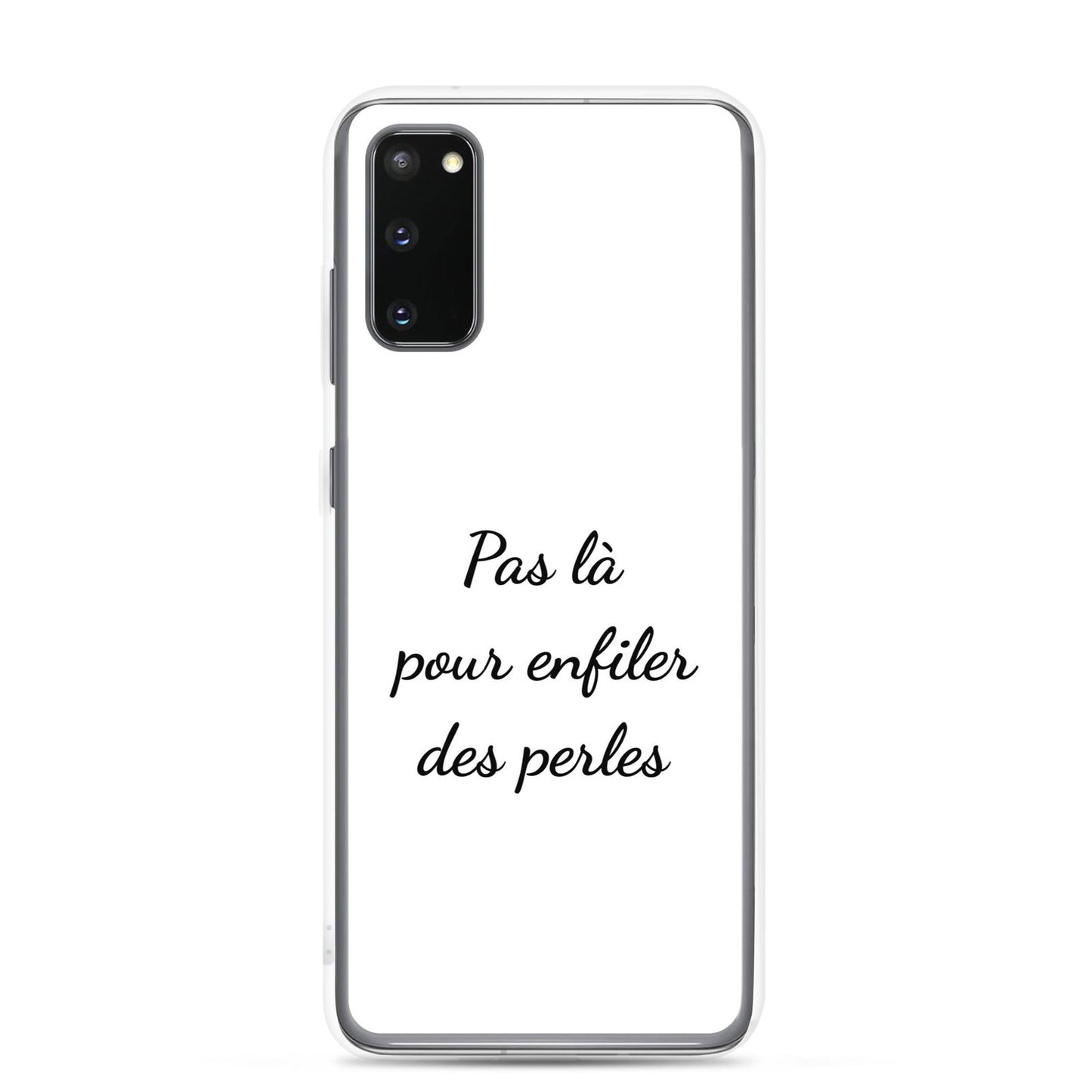 Coque Samsung Pas là pour enfiler des perles - Sedurro