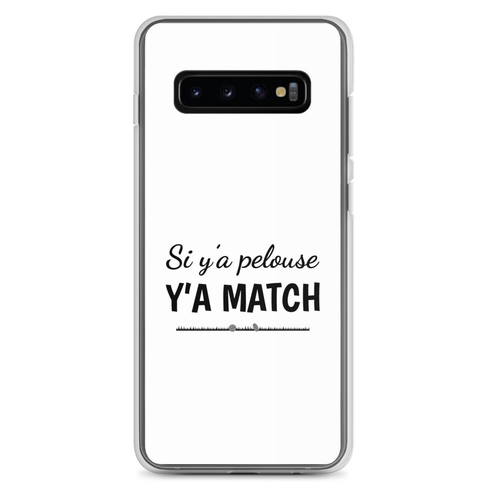 Coque Samsung Si y'a pelouse y'a match Samsung Galaxy S10+ - Sedurro