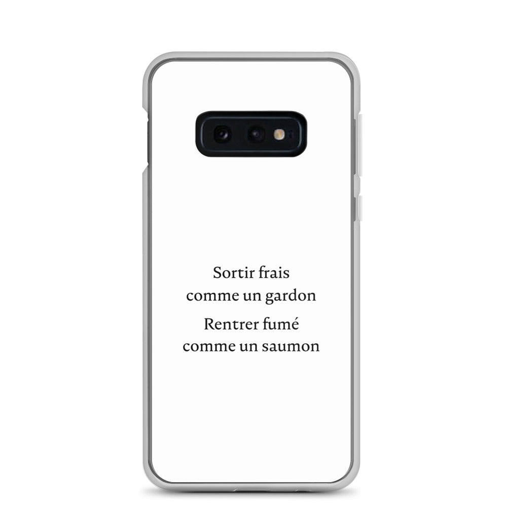 Coque Samsung Sortir frais comme un gardon Rentrer fumé comme un saumon - Sedurro